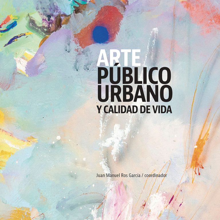 Arte Público Urbano y calidad de vida